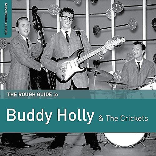 Buddy Holly - Rough Guide To Buddy Holly & The Crickets