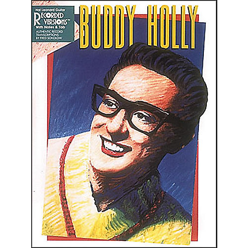 Hal Leonard Buddy Holly Guitar Tab Songbook With Notes And Tablature 2nd Edition