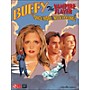 Cherry Lane Buffy The Vampire Slayer: Once More with Feeing arranged for piano, vocal, and guitar (P/V/G)