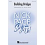Hal Leonard Building Bridges SATB arranged by Nick Page