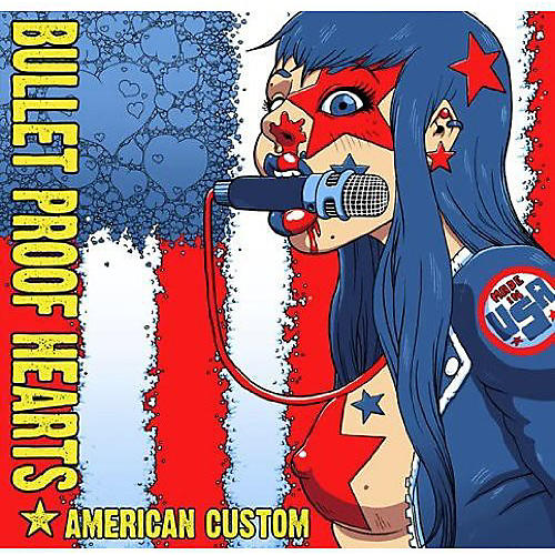 Bullet Proof Hearts - American Custom