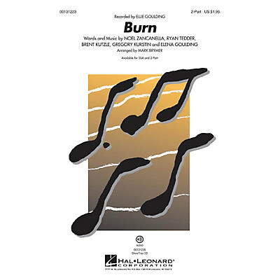 Hal Leonard Burn 2-Part by Ellie Goulding arranged by Mark Brymer