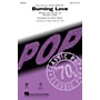 Hal Leonard Burning Love SATB by Elvis Presley arranged by Kirby Shaw