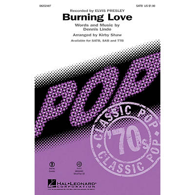 Hal Leonard Burning Love TTB by Elvis Presley Arranged by Kirby Shaw