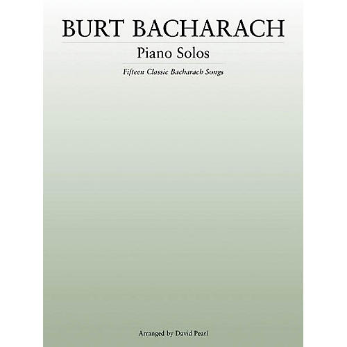 Burt Bacharach - Piano Solos Music Sales America Series Softcover