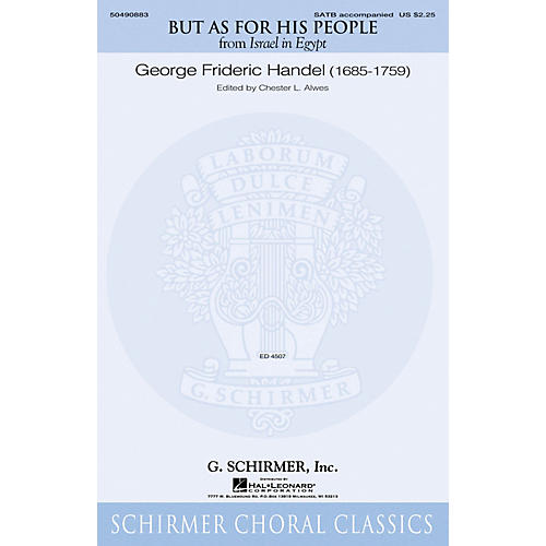 G. Schirmer But as for His People (from Israel in Egypt) SATB composed by George Frideric Handel