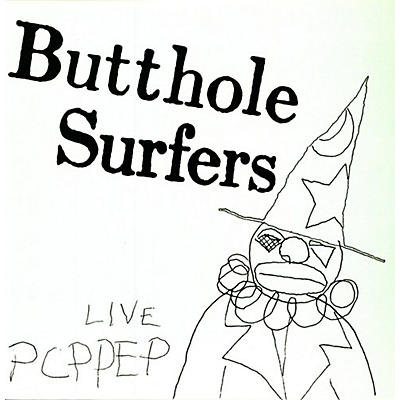 Butthole Surfers - Pcppep