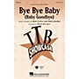 Hal Leonard Bye Bye Baby (Baby Goodbye) TBB by The Four Seasons