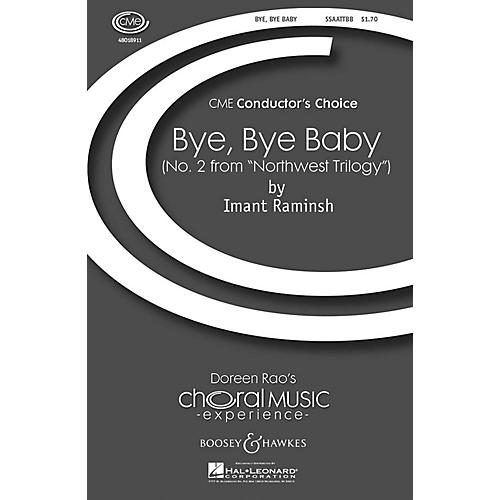 Boosey and Hawkes Bye, Bye Baby (No. 2 from Northwest Trilogy) CME Conductor's Choice SSAATTBB composed by Imant Raminsh