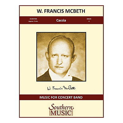 Southern Caccia (Band/Concert Band Music) Concert Band Level 4 Composed by W. Francis McBeth