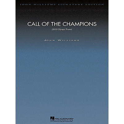 Hal Leonard Call of the Champions (Choral Part) Composed by John Williams