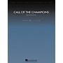 Hal Leonard Call of the Champions (Choral Part) Composed by John Williams