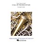 Arrangers Call of the Mountain Concert Band Level 4 Composed by Joseph Curiale