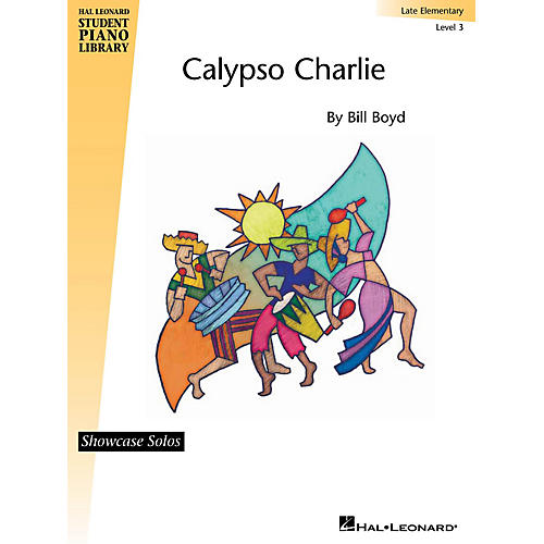 Hal Leonard Calypso Charlie Piano Library Series by Bill Boyd (Level Late Elem)