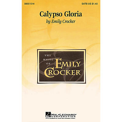 Hal Leonard Calypso Gloria SATB composed by Emily Crocker