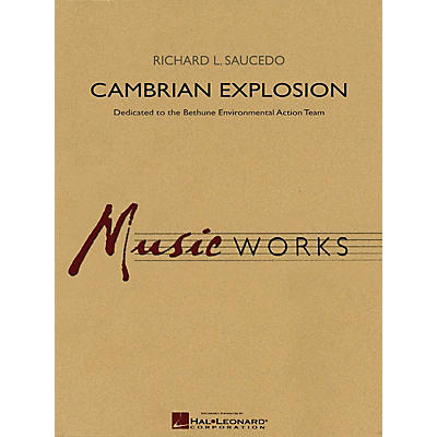 Hal Leonard Cambrian Explosion Concert Band Level 5 Composed by Richard L. Saucedo