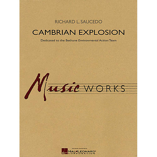 Hal Leonard Cambrian Explosion Concert Band Level 5 Composed by Richard L. Saucedo