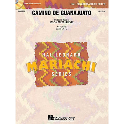 Hal Leonard Camino De Guanajuato (The Road to the City of Guanajuato) Concert Band Level 3 Arranged by Juan Ortiz