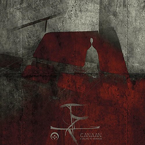 Canaan - Calling To Weakness