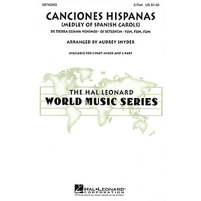 Hal Leonard Canciones Hispanas (Medley of Spanish Carols) 3-Part Mixed Arranged by Audrey Snyder