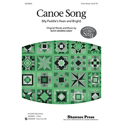 Shawnee Press Canoe Song (Together We Sing Series) 3-Part Mixed arranged by Ruth Morris Gray
