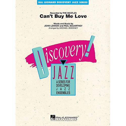 Hal Leonard Can't Buy Me Love Jazz Band Level 1-2 by The Beatles Arranged by Michael Sweeney