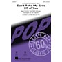 Hal Leonard Can't Take My Eyes Off of You (from Jersey Boys) SATB by Frankie Valli arranged by Ed Lojeski