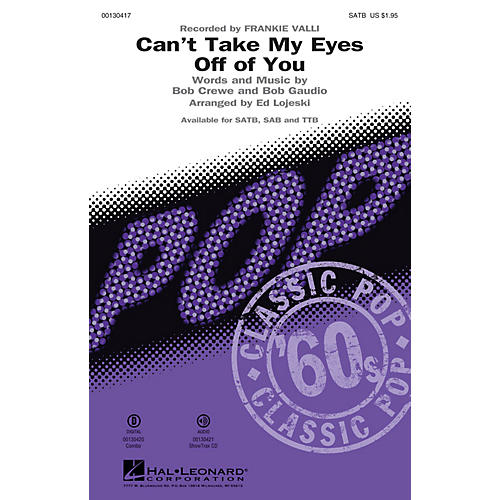 Hal Leonard Can't Take My Eyes Off of You (from Jersey Boys) ShowTrax CD by Frankie Valli Arranged by Ed Lojeski