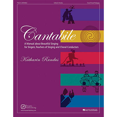 PAVANE Cantabile (A Manual about Beautiful Singing for Singers, Teachers of Singing and Choral Conductors)