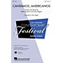 Hal Leonard Cantamos, Americanos (A Salute to the Music of Latin America) 2-Part by John Jacobson, John Higgins