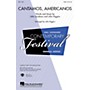 Hal Leonard Cantamos, Americanos (A Salute to the Music of Latin America) ShowTrax CD by John Jacobson, John Higgins
