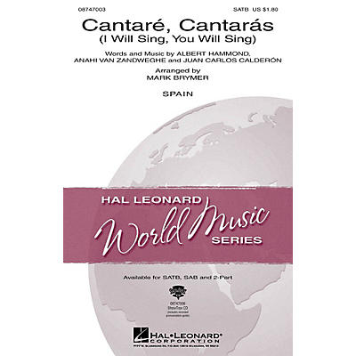 Hal Leonard Cantare, Cantaras (I Will Sing, You Will Sing) SAB Arranged by Mark Brymer