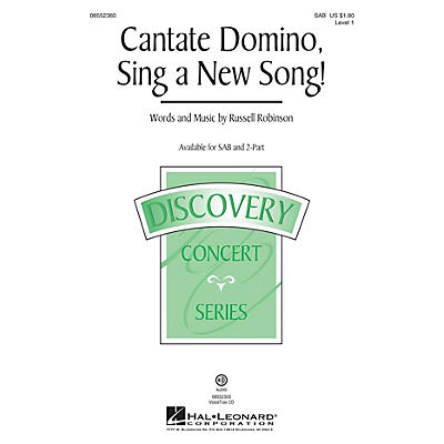 Hal Leonard Cantate Domino, Sing a New Song! (Discovery Level 1) 2-Part Composed by Russell Robinson