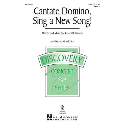 Hal Leonard Cantate Domino, Sing a New Song! (Discovery Level 1) SAB composed by Russell Robinson