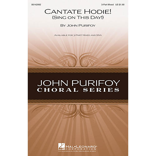 Hal Leonard Cantate Hodie! (Sing on This Day!) 3-Part Mixed composed by John Purifoy