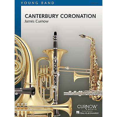 Curnow Music Canterbury Coronation (Grade 2 - Score Only) Concert Band Level 2 Composed by James Curnow