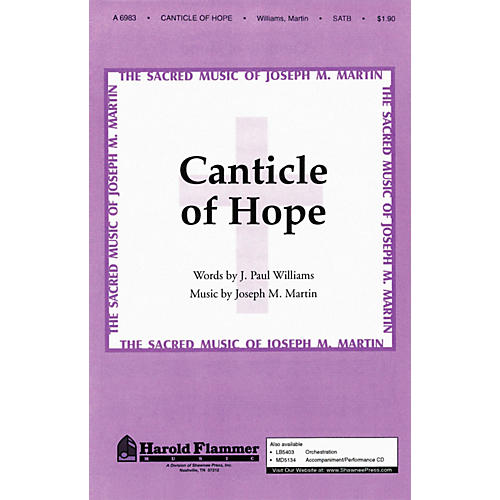 Shawnee Press Canticle of Hope SATB composed by Joseph M. Martin