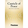 Shawnee Press Canticle of Peace SATB composed by Joseph Martin