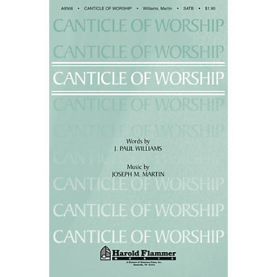 Shawnee Press Canticle of Worship SATB composed by Joseph M. Martin