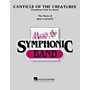 Hal Leonard Canticle of the Creatures Concert Band Level 4 Composed by James Curnow
