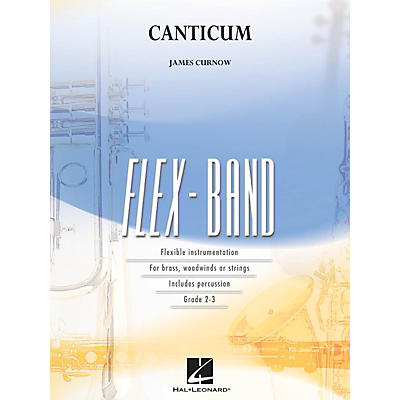 Hal Leonard Canticum Concert Band Level 2-3 Composed by James Curnow