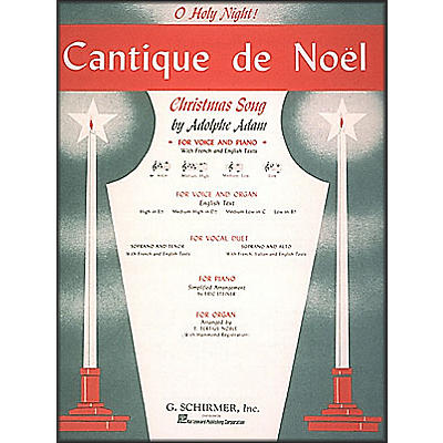 G. Schirmer Cantique De Noel (O Holy Night) In E Flat High Voice By Adam / Deis