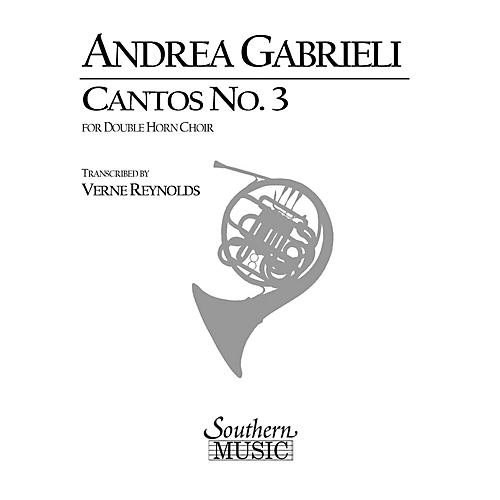 Southern Cantos No. 3 (Archive) (Horn Choir) Southern Music Series Arranged by Verne Reynolds