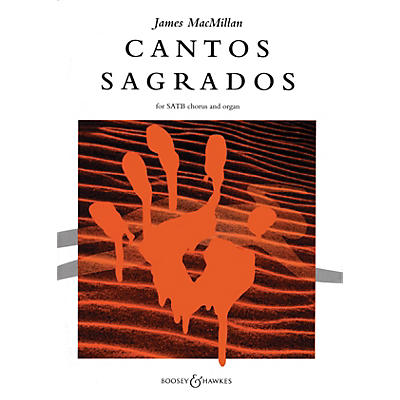 Boosey and Hawkes Cantos Sagrados (SATB and Organ) SATB composed by James MacMillan