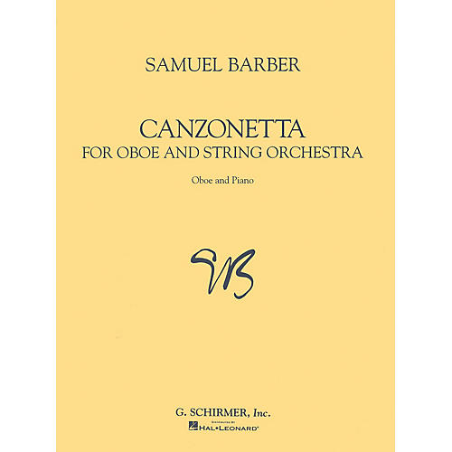 G. Schirmer Canzonetta (for Oboe & Piano Reduction) Woodwind Method Series by Samuel Barber