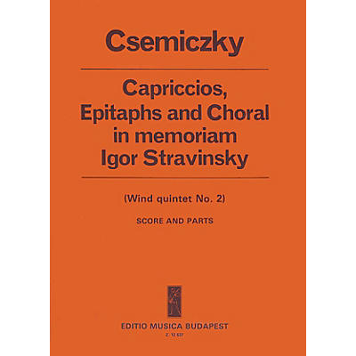 Editio Musica Budapest Capriccios, Epitaphs and Choral in Memoriam I.S. EMB Series by Miklós Csemiczky