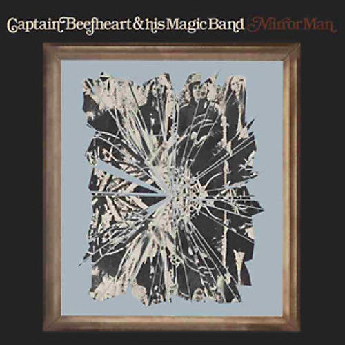 Captain Beefheart and the Magic Band - Mirror Man
