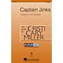 Hal Leonard Captain Jinks (Discovery Level 1) VoiceTrax CD Arranged by Cristi Cary Miller