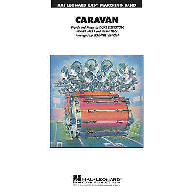 Hal Leonard Caravan Marching Band Level 2-3 Arranged by Johnnie Vinson