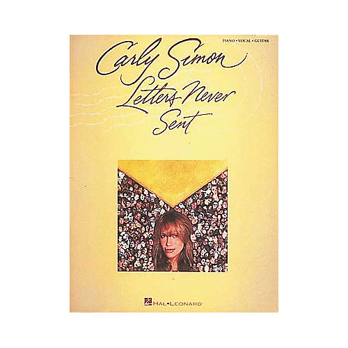 Carly Simon - Letters Never Sent Piano, Vocal, Guitar Songbook